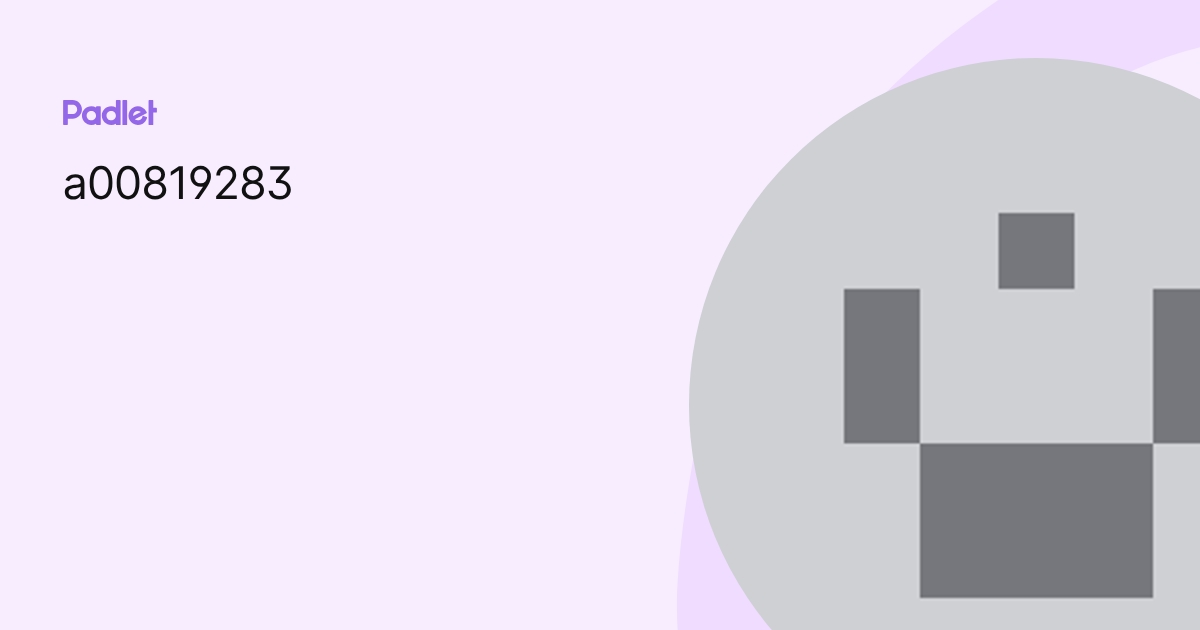 a00819283 profile | Padlet