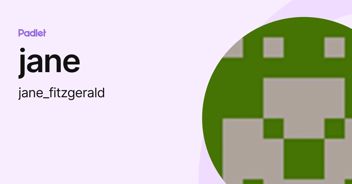 jane (jane_fitzgerald) profile | Padlet