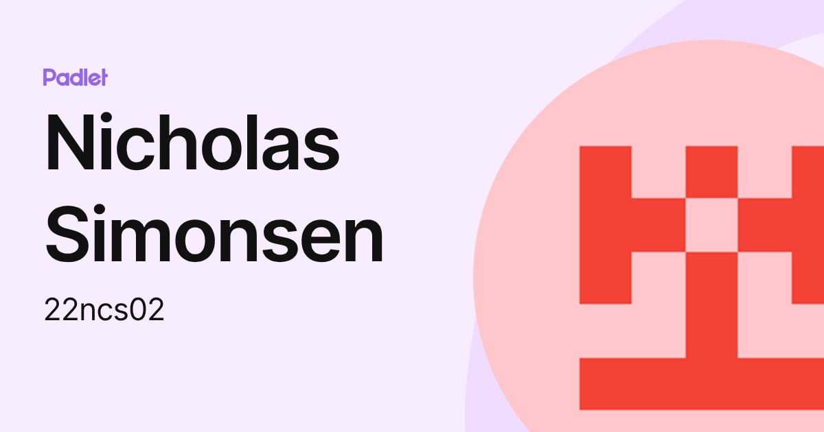 Nicholas Simonsen (22ncs02) profile | Padlet