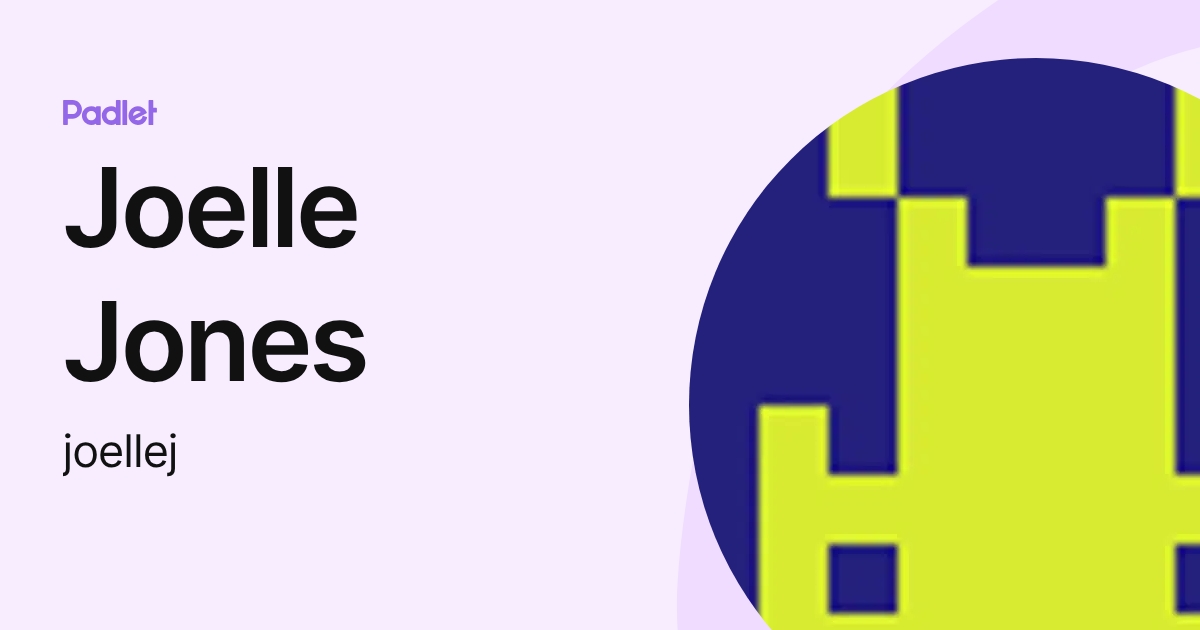 Joelle Jones (joellej) profile | Padlet