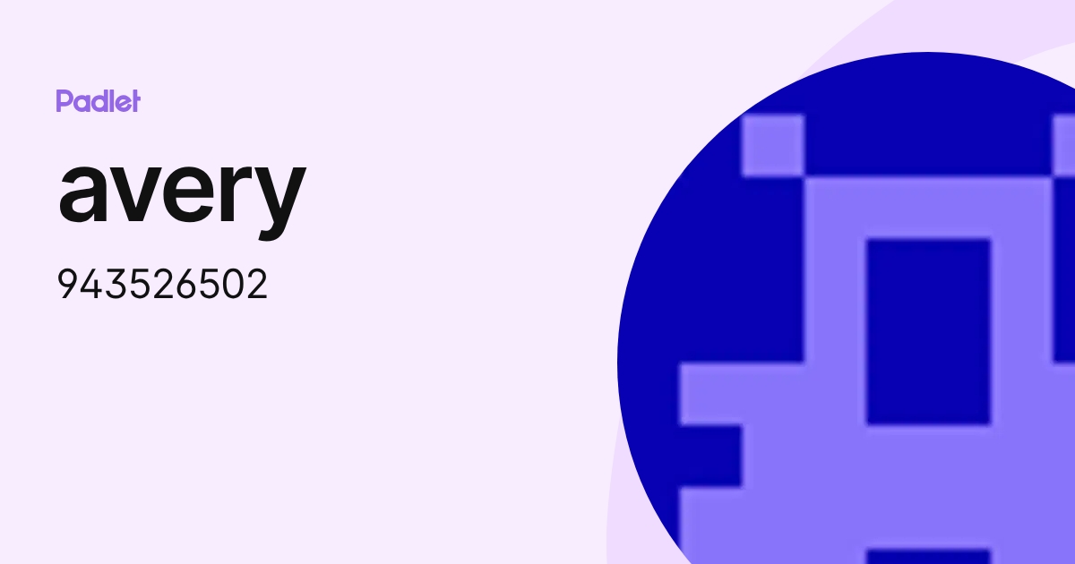 avery (943526502) profile | Padlet