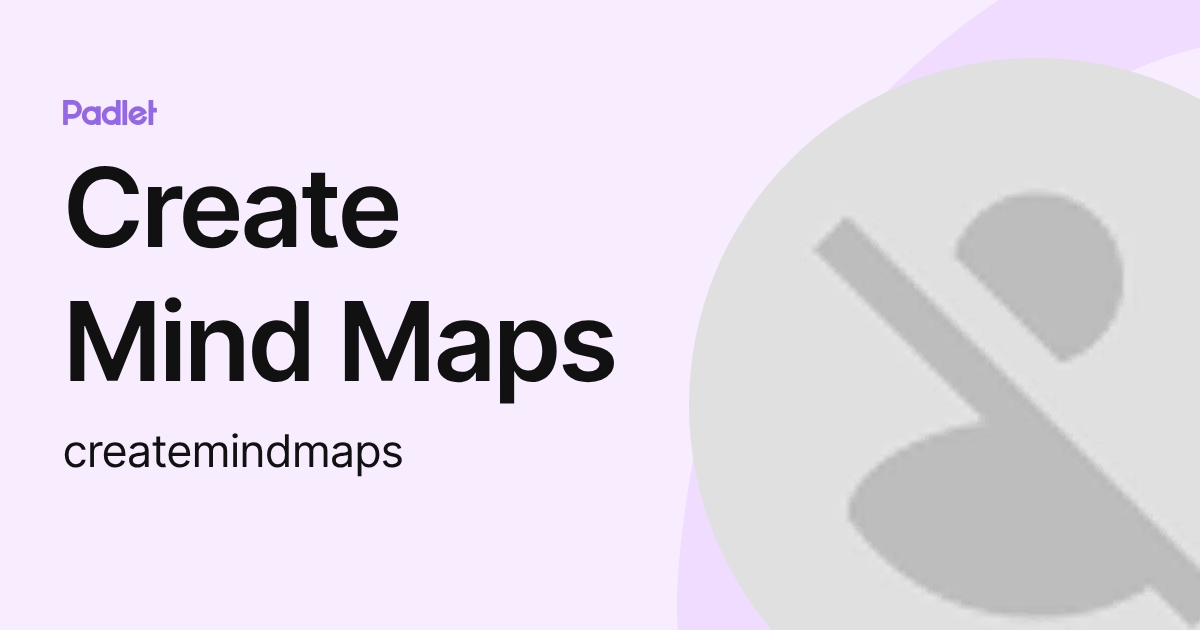 Padlet Mind Map Example Create Mind Maps (createmindmaps) profile | Padlet