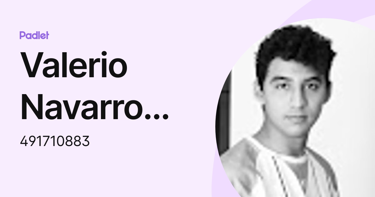 Valerio Navarro Josué Emmanuel 7C (491710883) profile | Padlet