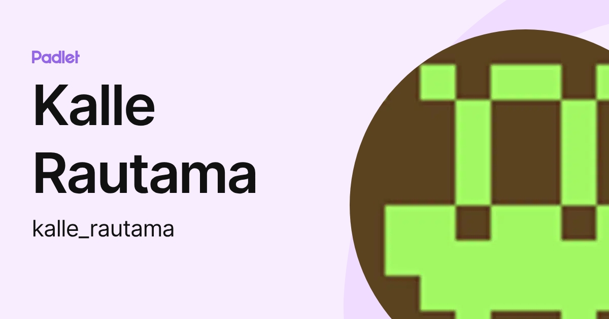 Kalle Rautama (kalle_rautama) profile | Padlet