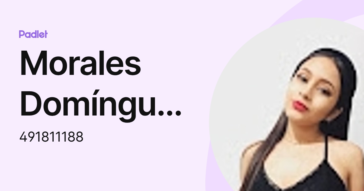 Morales Domínguez Karyme Jocelin 7C (491811188) profile | Padlet