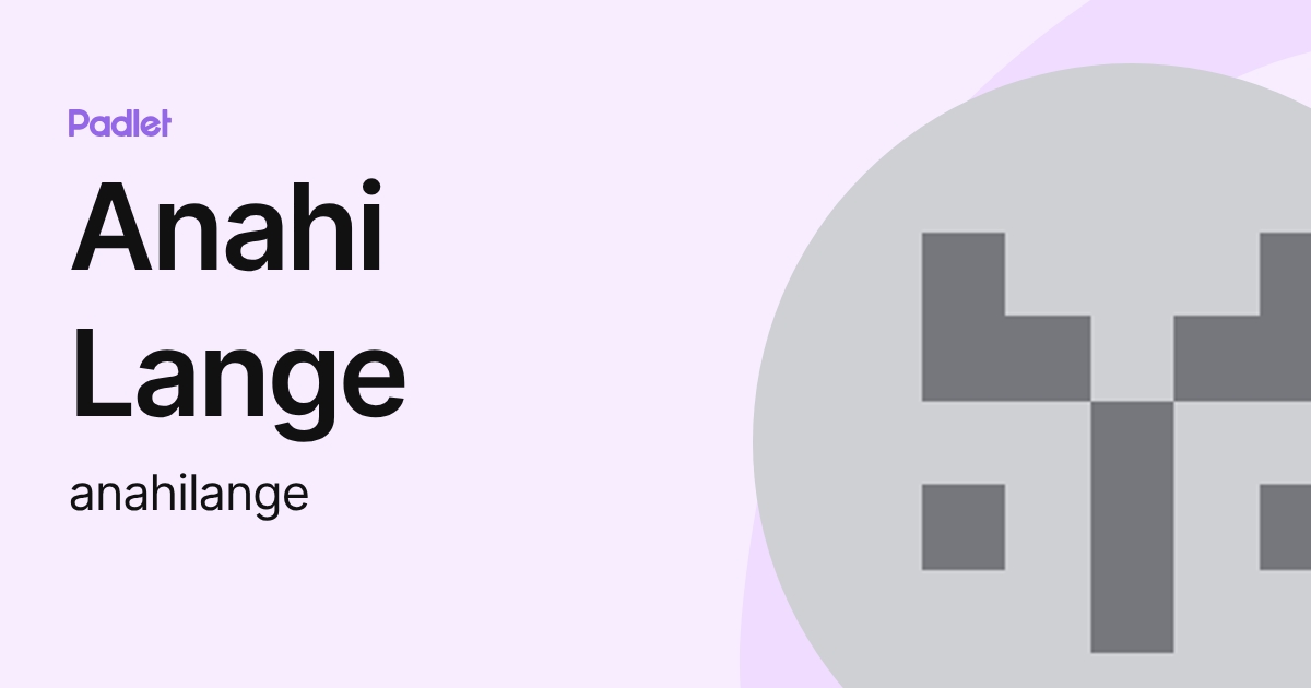 Anahi Lange (anahilange) profile | Padlet