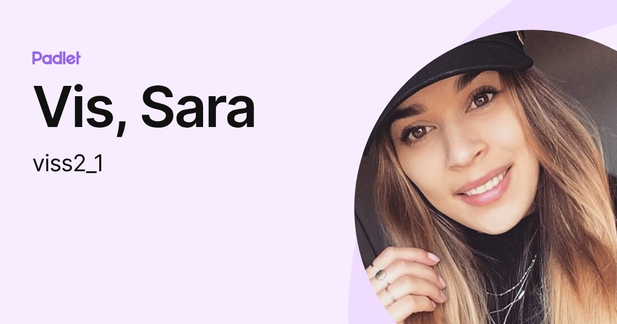 Vis, Sara (viss2_1) profile | Padlet