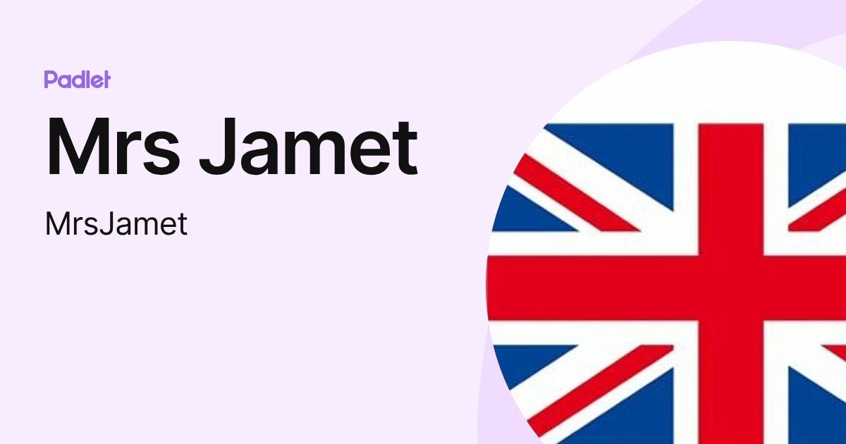Mrs Jamet (MrsJamet) profile | Padlet