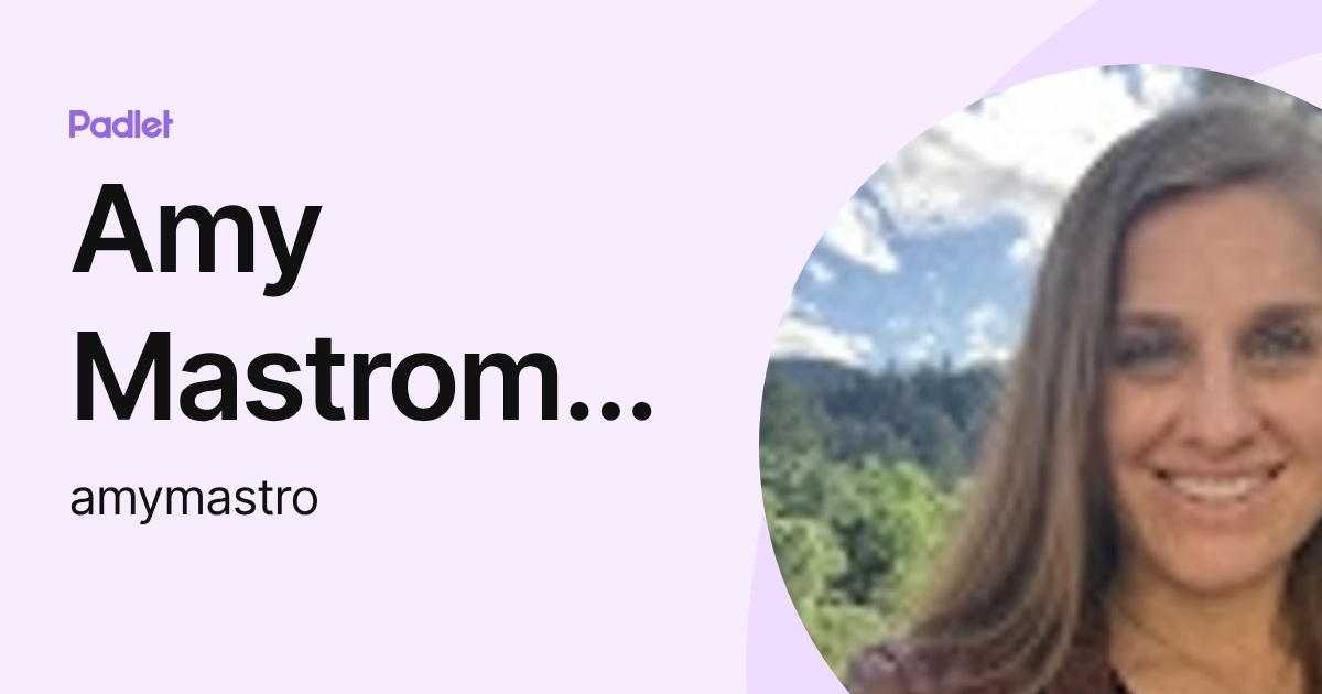 Amy Mastromonaco (amymastro) profile | Padlet