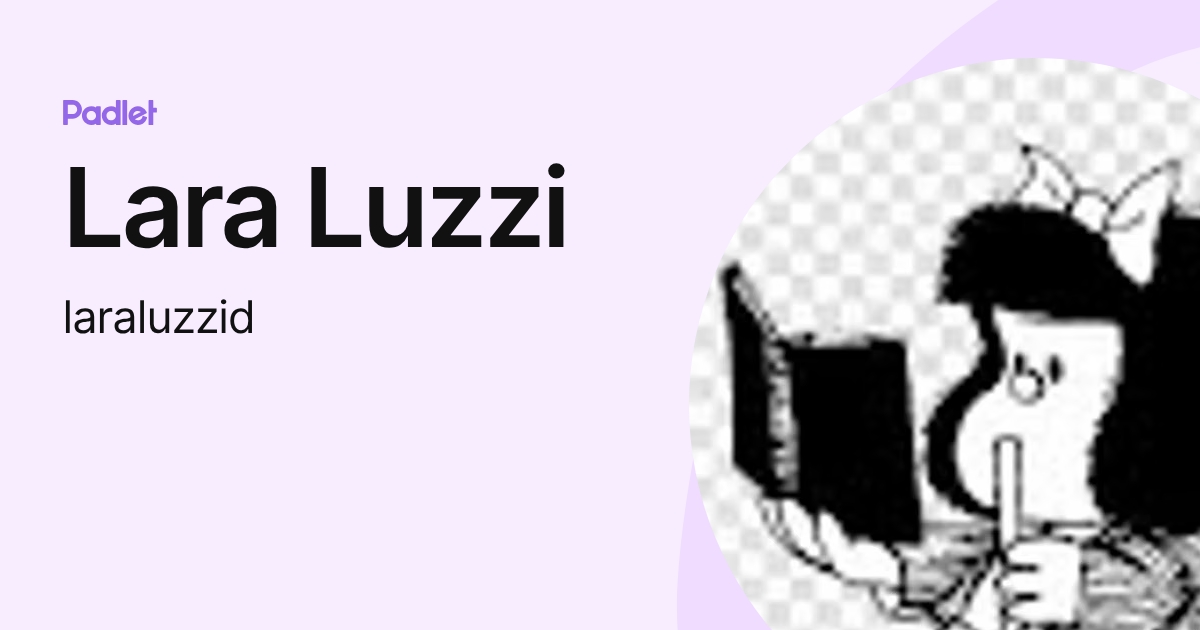 Lara Luzzi (laraluzzid) profile | Padlet