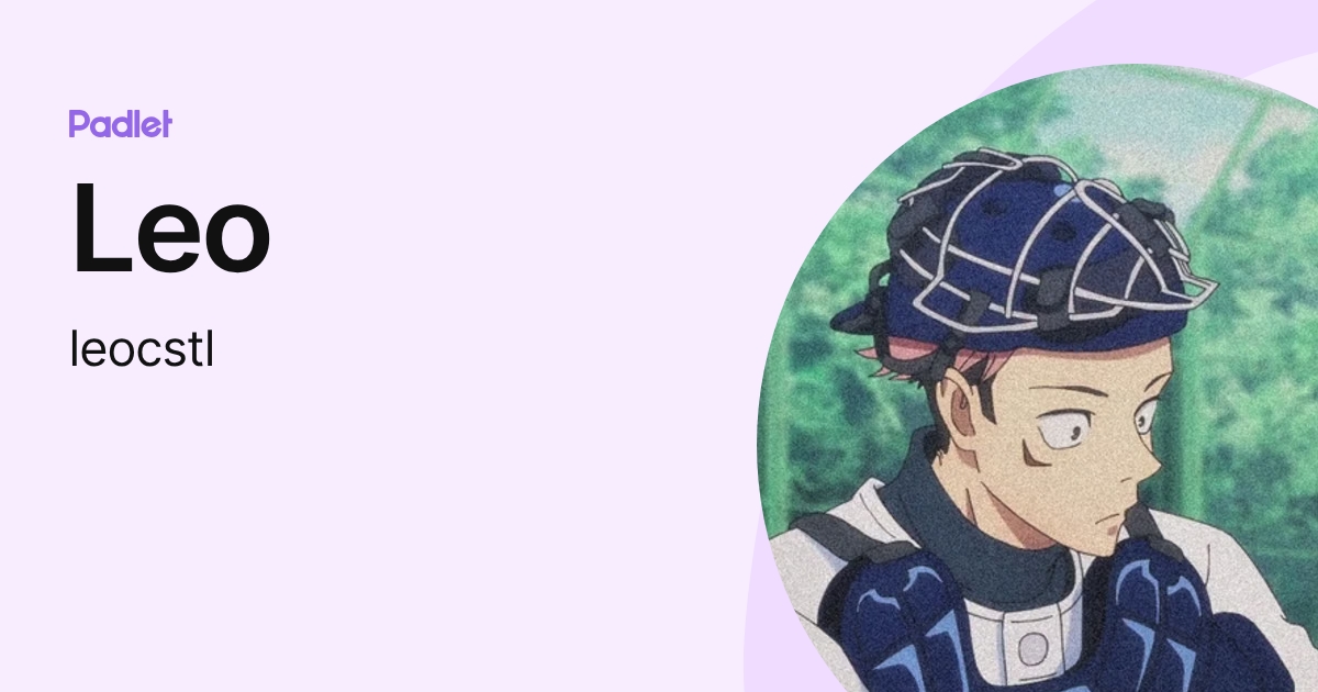 Leo (leocstl) profile | Padlet