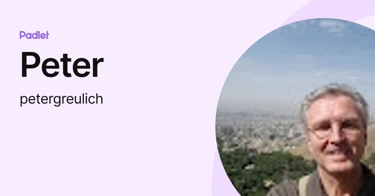 Peter (petergreulich) profile | Padlet