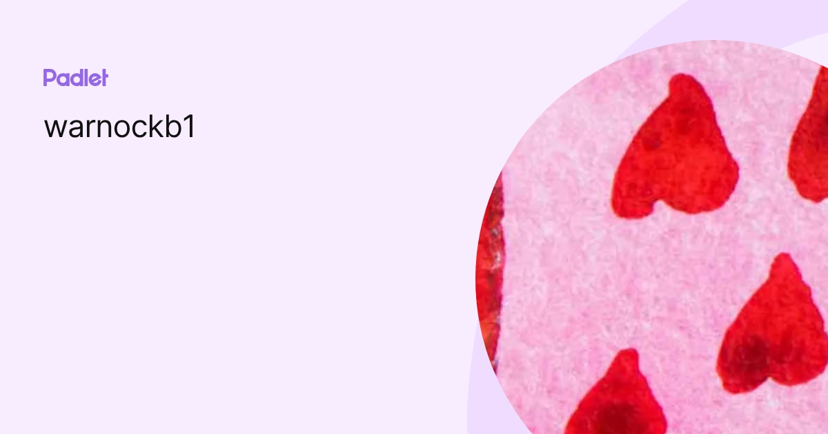 warnockb1 profile | Padlet