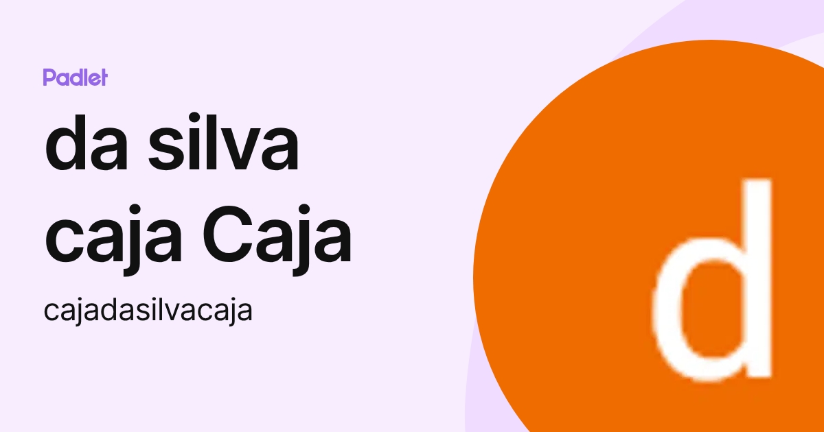 da silva caja Caja (cajadasilvacaja) profile | Padlet