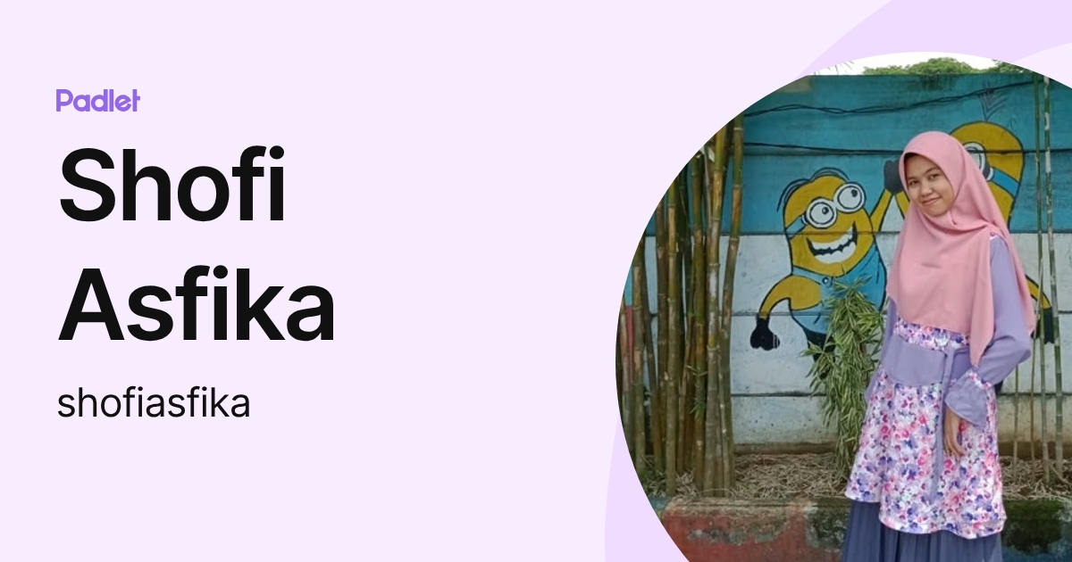 Shofi Asfika (shofiasfika) profile | Padlet