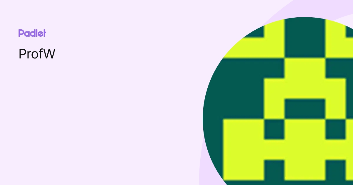 ProfW profile | Padlet