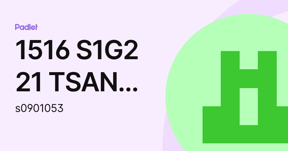 1516 S1G2 21 TSANG TSZ CHING (s0901053) profile | Padlet