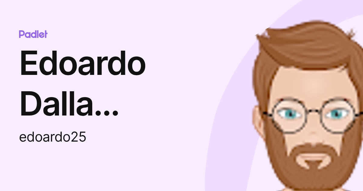 Edoardo Dalla Mutta (edoardo25) profile | Padlet