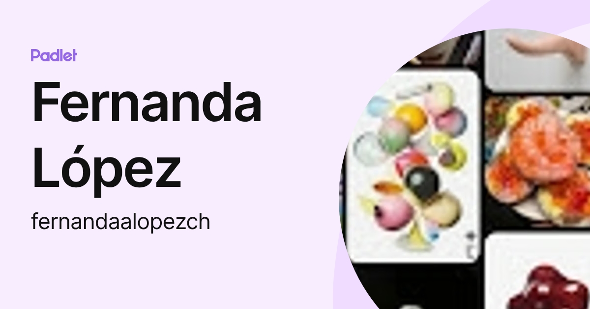 Fernanda López (fernandaalopezch) profile | Padlet