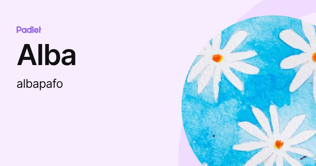 Alba (albapafo) profile | Padlet