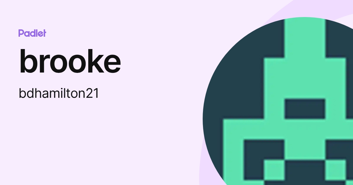 brooke (bdhamilton21) profile | Padlet