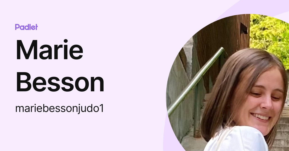 Marie Besson (mariebessonjudo1) profile | Padlet