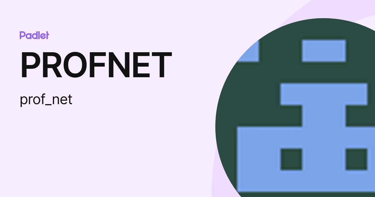 PROFNET (prof_net) profile | Padlet