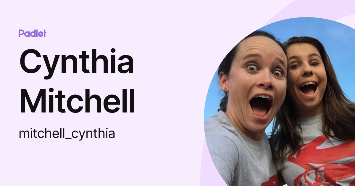Cynthia Mitchell (mitchell_cynthia) profile | Padlet