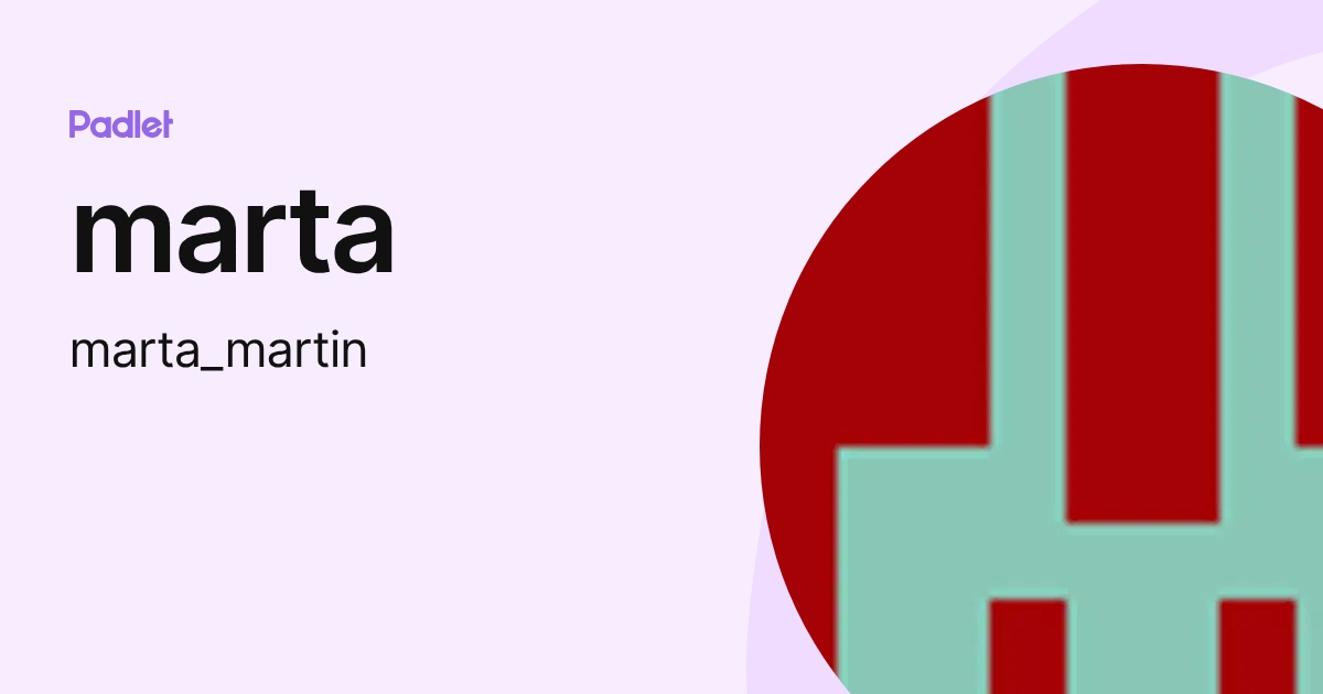 marta (marta_martin) profile | Padlet