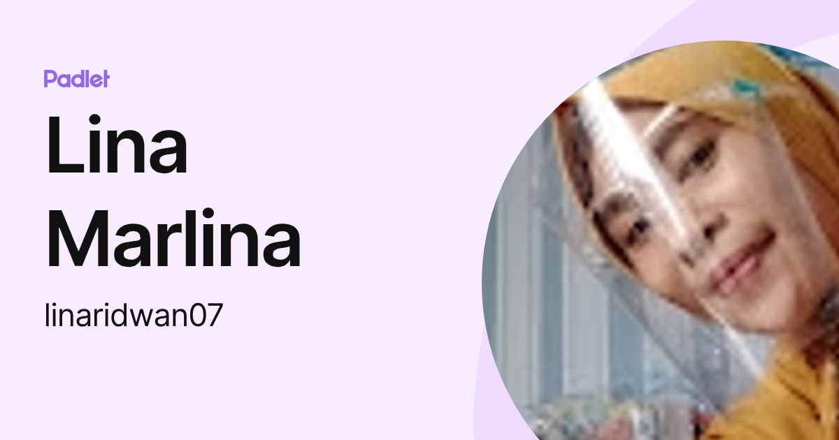 Lina Marlina (linaridwan07) profile | Padlet