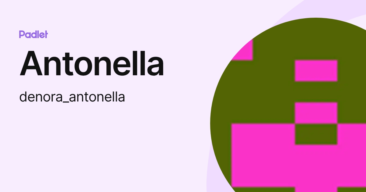 Antonella (denora_antonella) profile | Padlet
