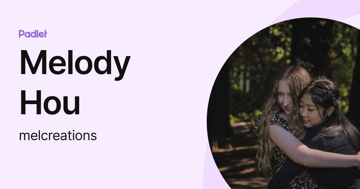 Melody Hou (melcreations) profile | Padlet