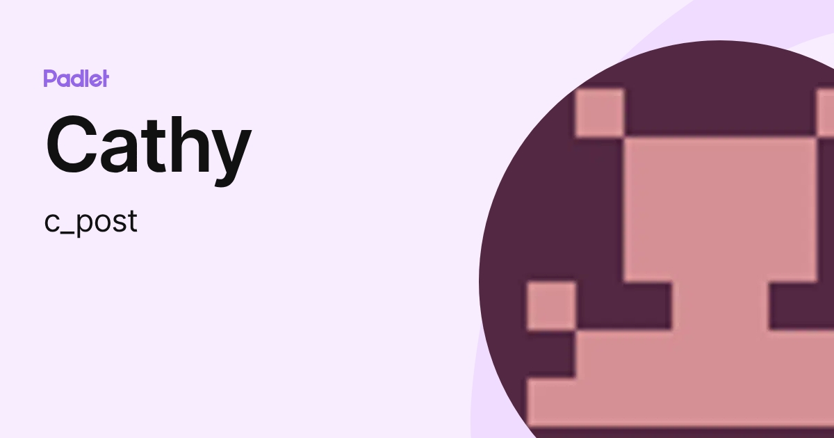 Cathy (c_post) profile | Padlet