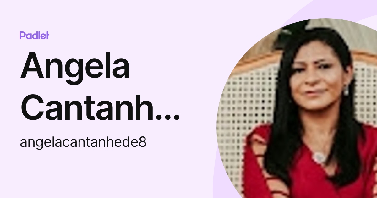 Angela Cantanhede (angelacantanhede8) profile | Padlet