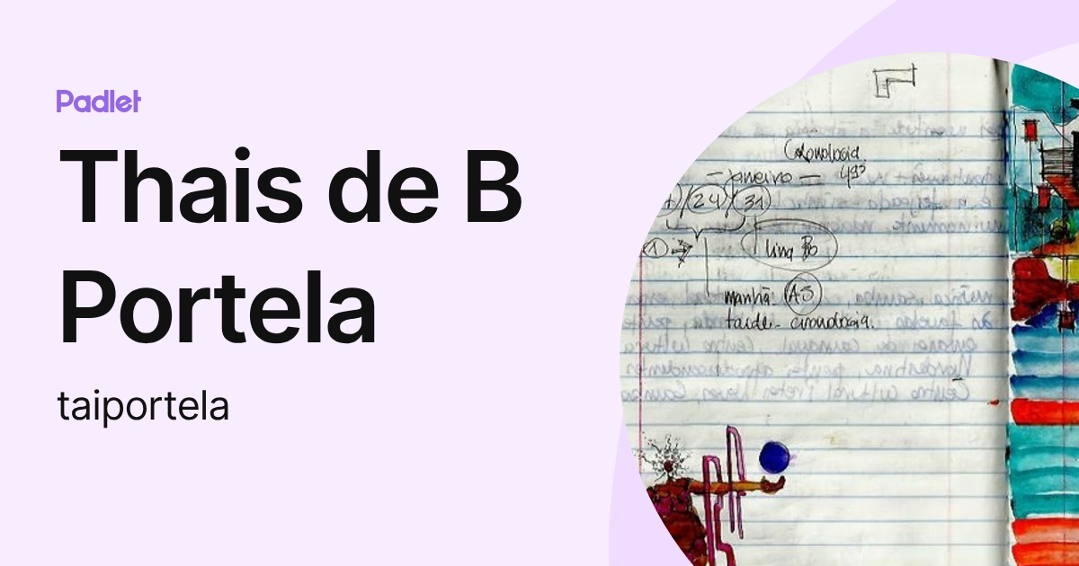 Thais de B Portela (taiportela) profile | Padlet