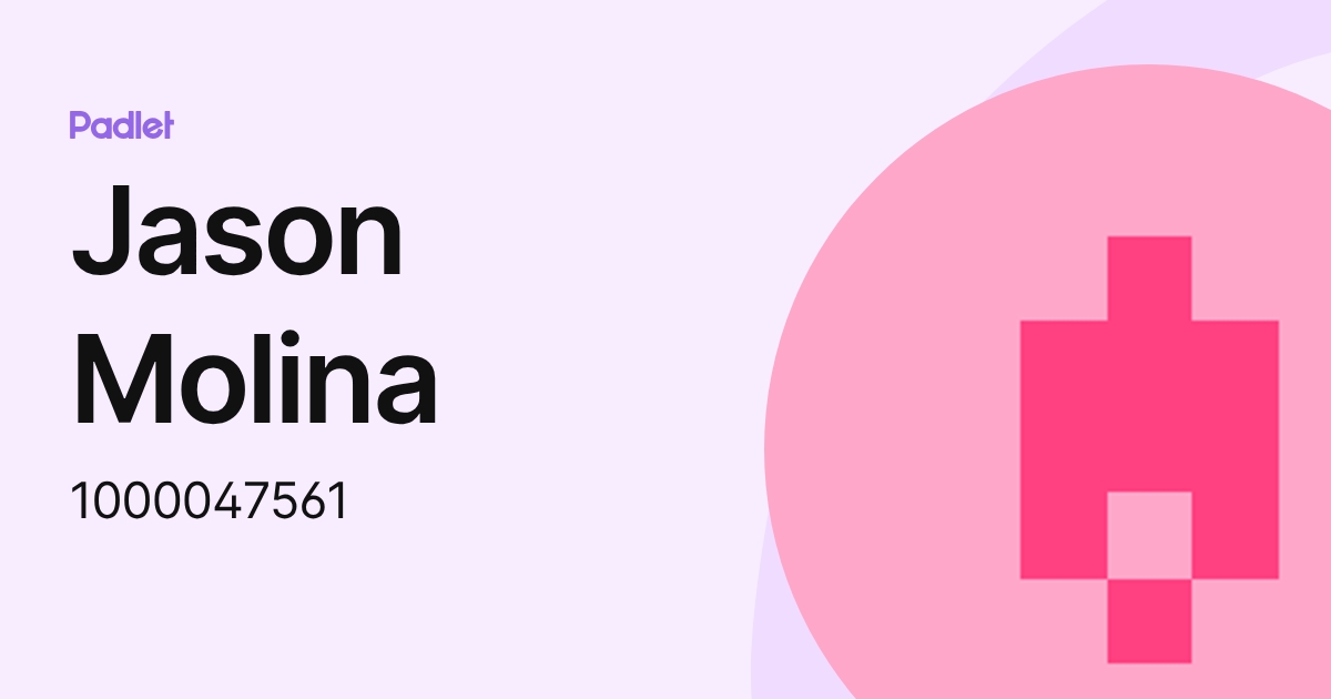 Jason Molina (1000047561) profile | Padlet