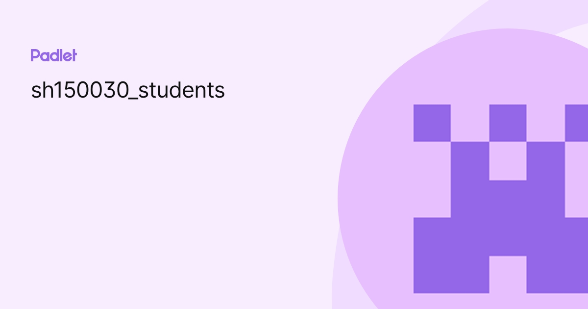 sh150030_students profile | Padlet