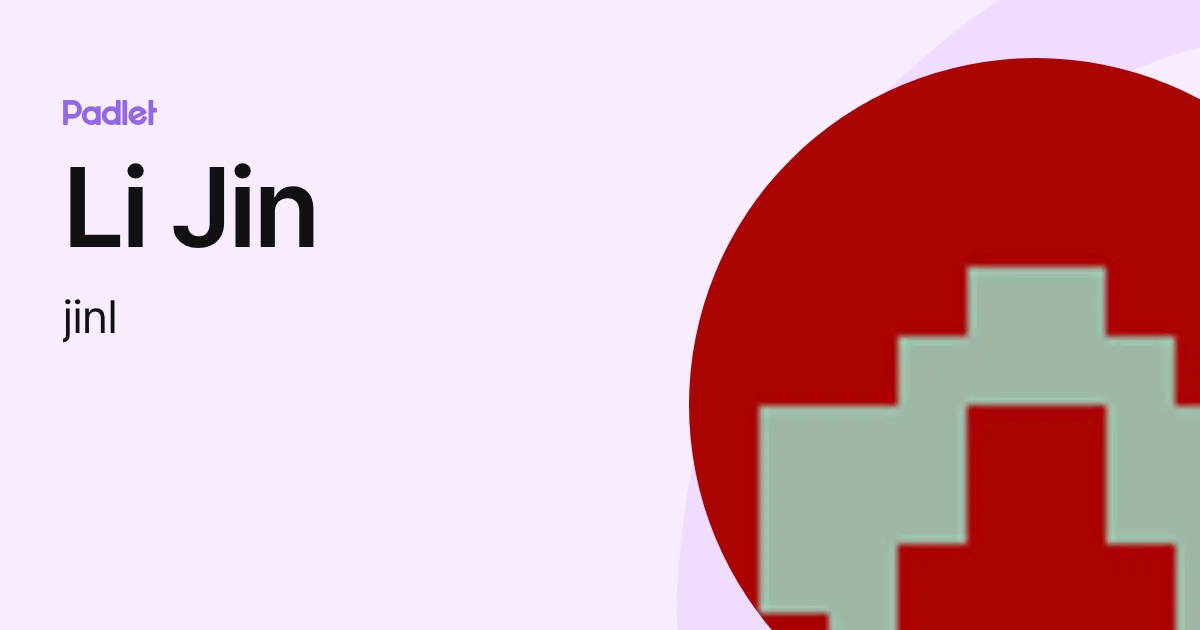 Li Jin (jinl) profile | Padlet