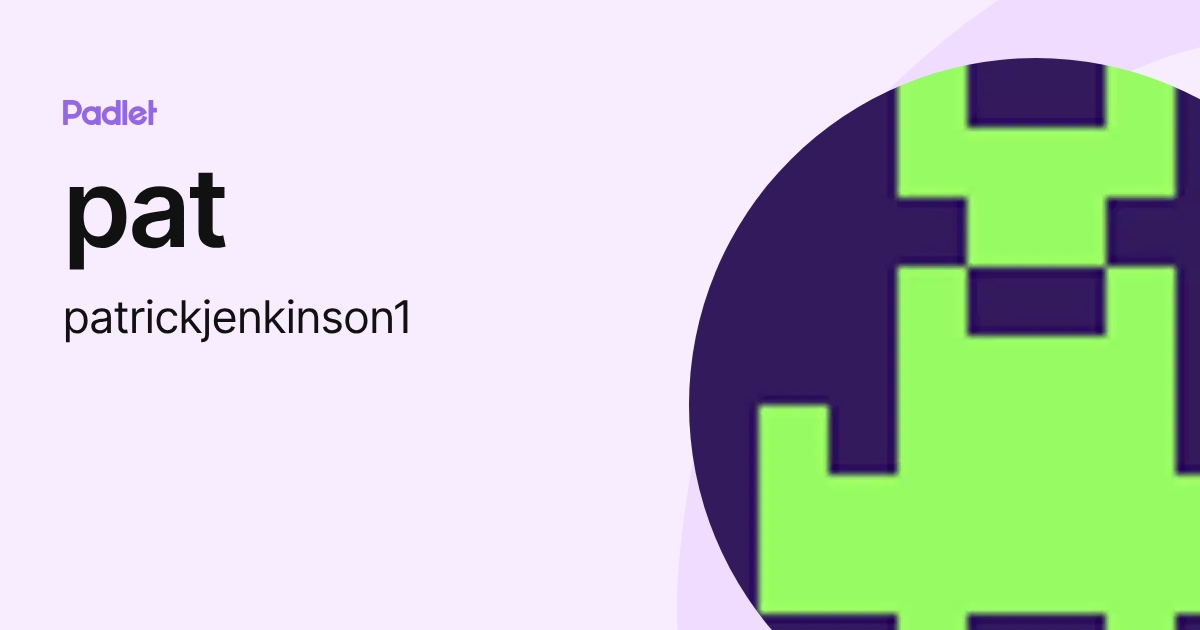 pat (patrickjenkinson1) profile | Padlet