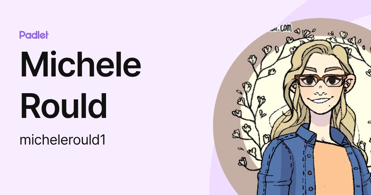 Michele Rould (michelerould1) profile | Padlet