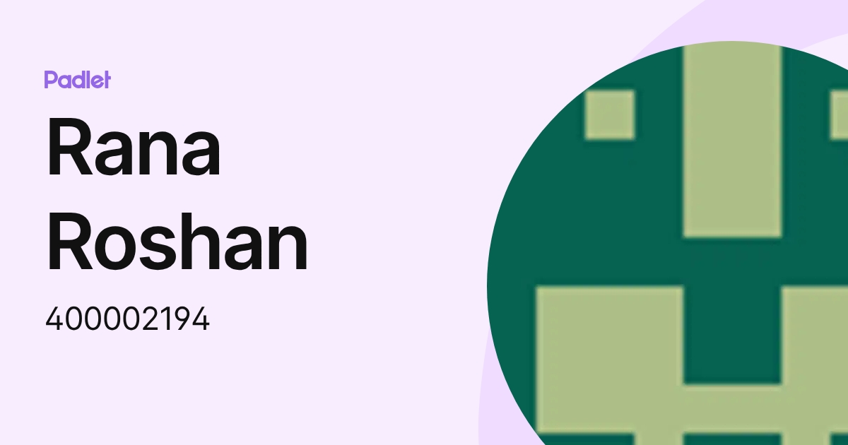 Rana Roshan (400002194) profile | Padlet