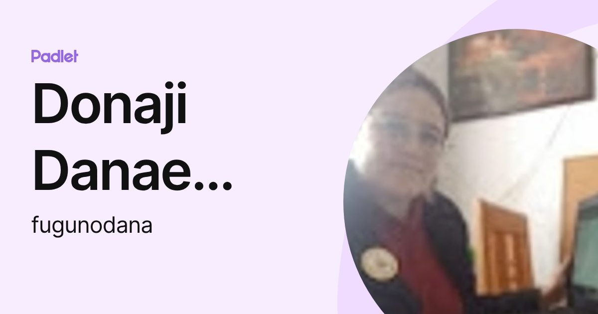 Donaji Danae Palacios Tamayo (fugunodana) profile | Padlet