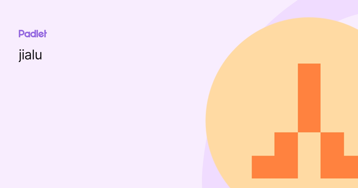 jialu profile | Padlet