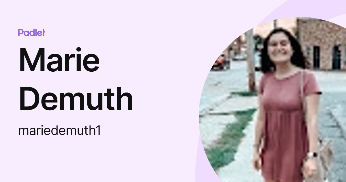 Marie Demuth (mariedemuth1) profile | Padlet