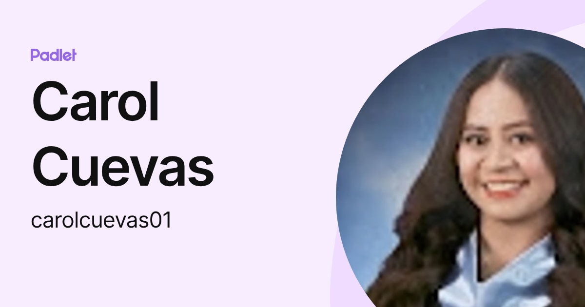 Carol Cuevas (carolcuevas01) profile | Padlet