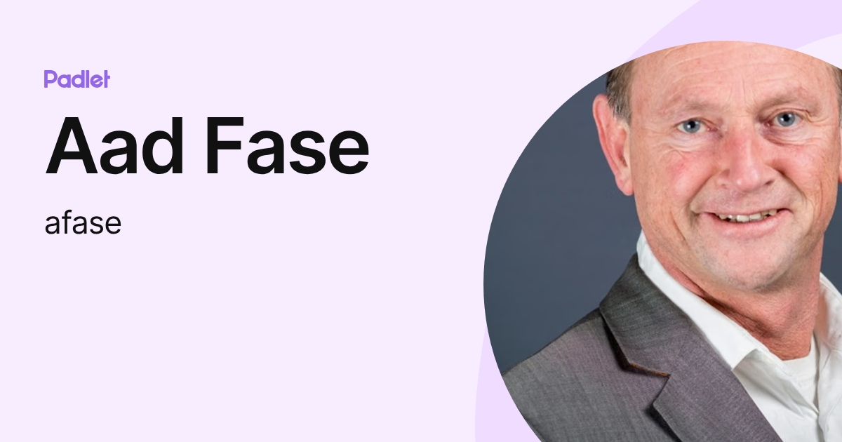 Aad Fase (afase) profile | Padlet