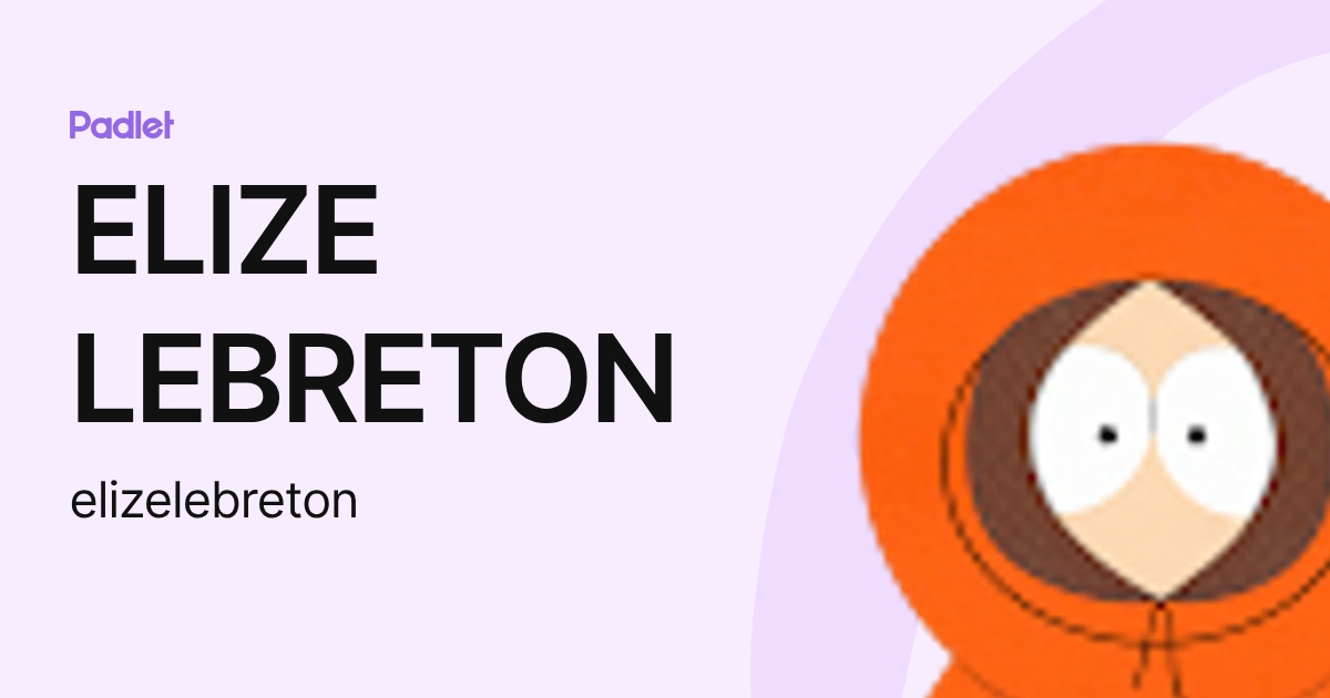ELIZE LEBRETON (elizelebreton) profile | Padlet