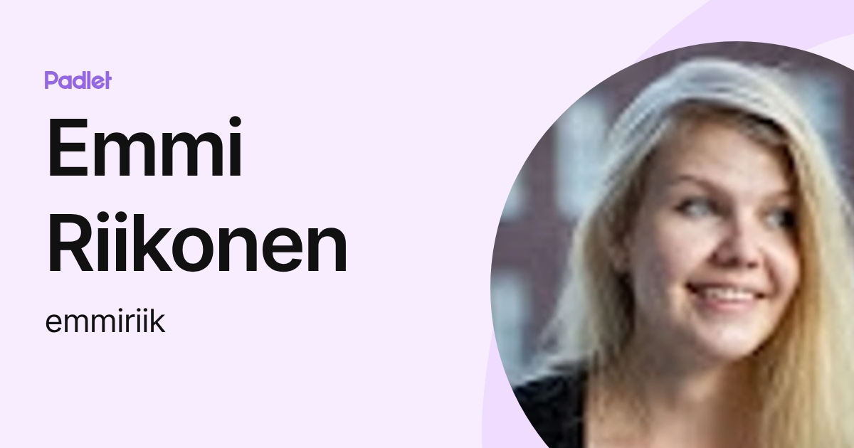 Emmi Riikonen (emmiriik) profile | Padlet