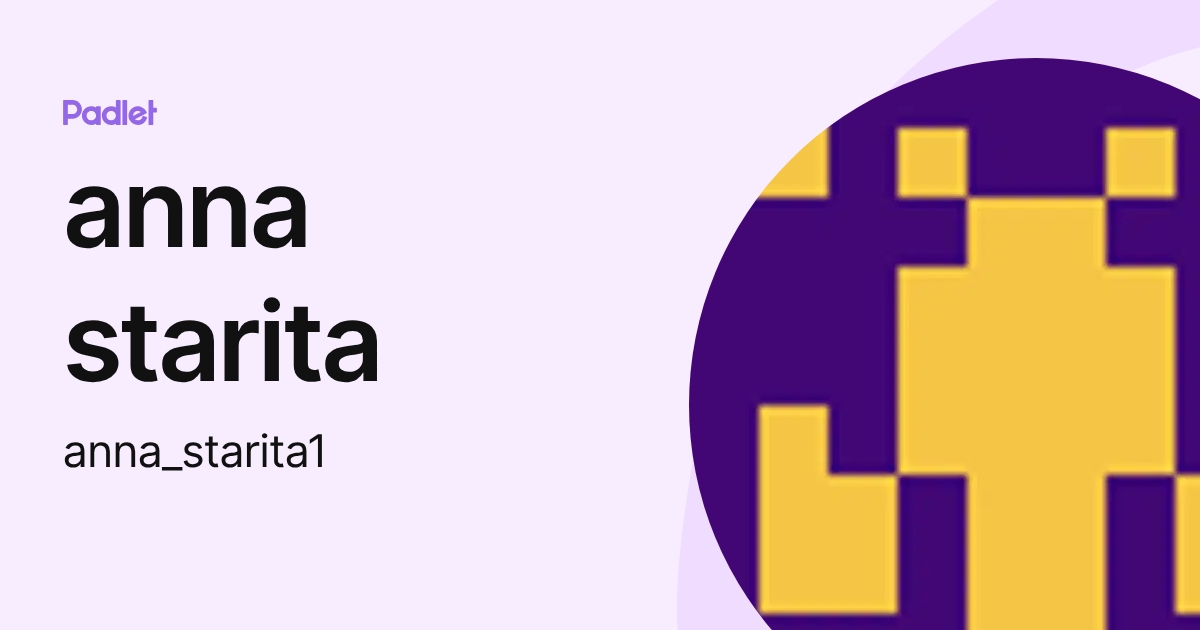 anna starita (anna_starita1) profile | Padlet