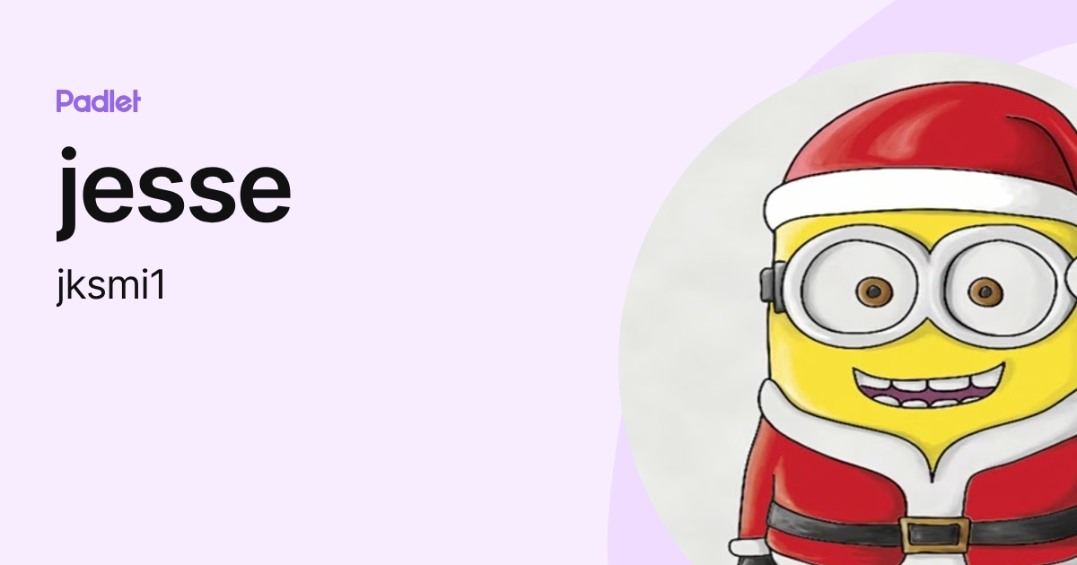 jesse (jksmi1) profile | Padlet